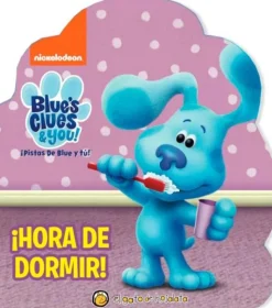 QUERIDOS PERSONAJES. ¡HORA DE DORMIR!  BLUES CLUES