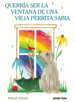 QUERRIA SER LA VENTANA DE UNA VIEJA PERRITA SABIA