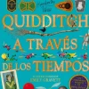 QUIDDITCH A TRAVÉS DE LOS TIEMPOS