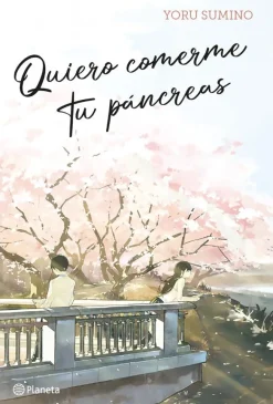 QUIERO COMERME TU PÁNCREAS