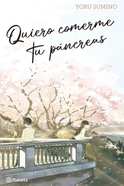 QUIERO COMERME TU PÁNCREAS