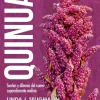 QUINUA. SUEÑOS Y DILEMAS DEL SUPERALIMENTO ANDINO