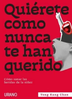 QUIÉRETE COMO NUNCA TE HAN QUERIDO