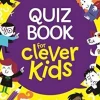 QUIZ BOOK FOR CLEVER KIDS