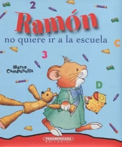 RAMÓN NO QUIERE IR A LA ESCUELA