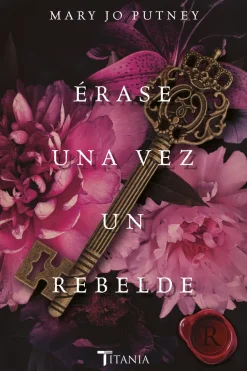 ÉRASE UNA VEZ UN REBELDE