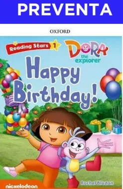 READING STARS 1: DORA HAPPY BIRTHDAY PK