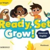 READY, SET, GROW! (AE) 1 WB