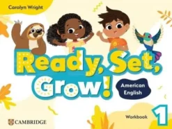 READY, SET, GROW! (AE) 1 WB