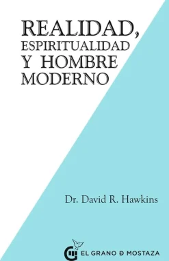 REALIDAD, ESPIRITUALIDAD Y HOMBRE MODERN