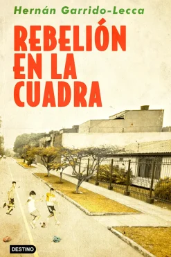 Rebelion en la cuadra