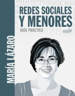 REDES SOCIALES Y MENORES. GUÍA PRÁCTICA