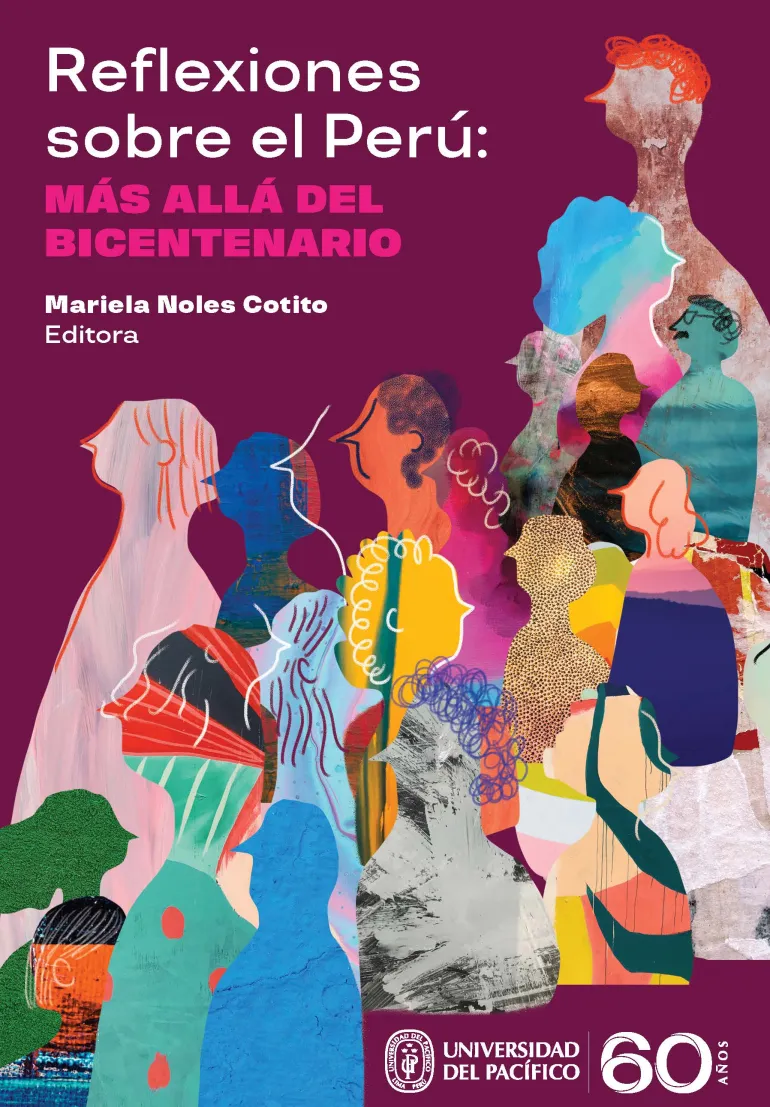 REFLEXIONES SOBRE EL PERU: MAS ALLA DEL BICENTENARIO