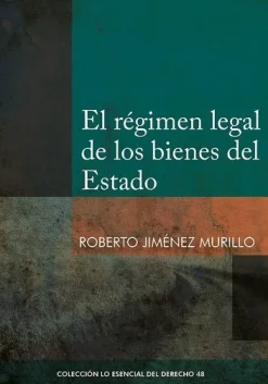 REGIMEN LEGAL DE LOS BIENES DEL ESTADO