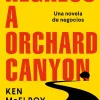 REGRESO A ORCHARD CANYON