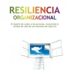 RESILIENCIA ORGANIZACIONAL