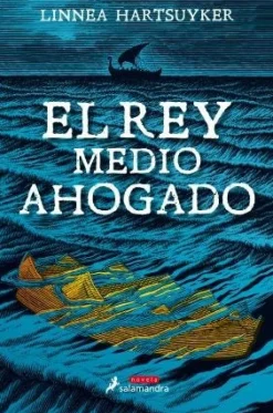 REY MEDIO AHOGADO, EL