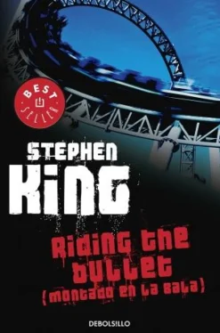 RIDING THE BULLET (MONTADO EN LA BALA)