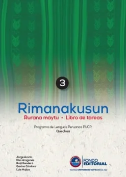 RIMANAKUSUN 3: YACHACHIQPA MAYTUN - LIBRO DEL ALUMNO Y LIBRO DE TAREAS (CON CD)
