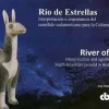 RIO DE ESTRELLAS: INTERPRETACION E IMPORTANCIA DEL CAMELIDO SUDAMERICANO PARA LA CULTURA ANDINA