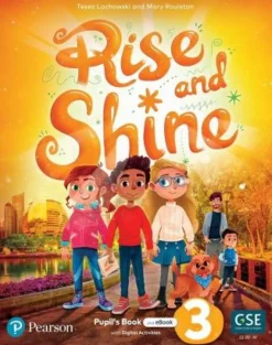 RISE AND SHINE LEVEL 3 PUPILS BOOK AND EBOOK W / DIGITAL ACTIVITIES AND RESOURCES