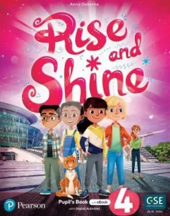 RISE AND SHINE LEVEL 4 PUPILS BOOK AND EBOOK W / DIGITAL ACTIVITIES AND RESOURCES