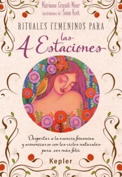 RITUALES FEMENINOS PARA LAS CUATRO ESTACIONES