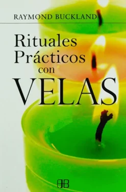 RITUALES PRACTICOS CON VELAS