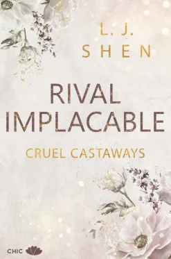 RIVAL IMPLACABLE. CRUEL CASTAWAYS