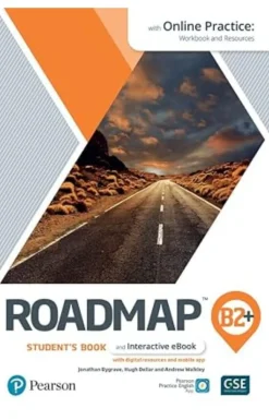 ROADMAP B2+ SB AND INTERACTIVE E-BOOK W / ONLINE PRACTICE (DIGITAL RESOURCES & MOBILE APP)