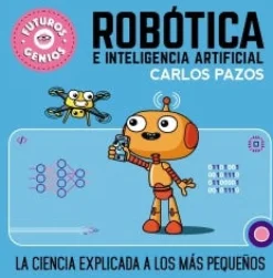 ROBÓTICA E INTELIGENCIA ARTIFICIAL (FUTUROS GENIOS 5)
