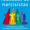 RODEADOS DE NARCISISTAS