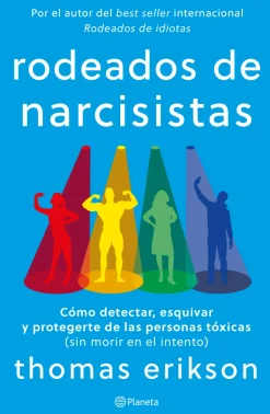 RODEADOS DE NARCISISTAS