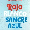 ROJO, BLANCO Y SANGRE AZUL ED. COLECCION