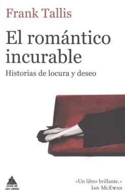 ROMÁNTICO INCURABLE, EL