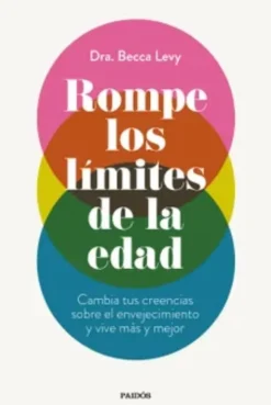 ROMPE LOS LÍMITES DE LA EDAD