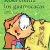ROSA CONTRA LOS GUARROCACAS