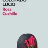 ROSA CUCHILLO