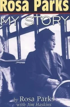 ROSA PARKS: MY STORY