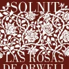 ROSAS DE ORWELL, LAS