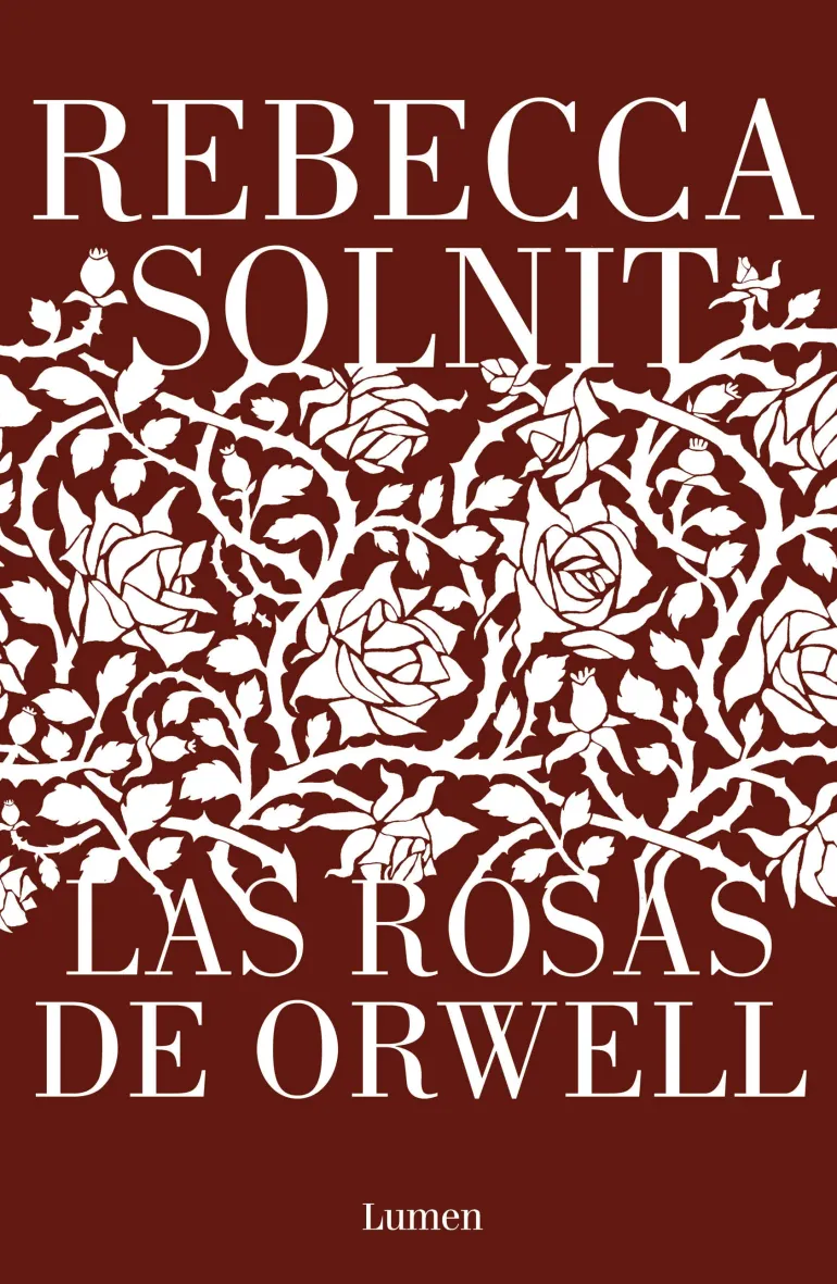 ROSAS DE ORWELL, LAS