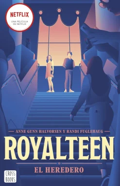 ROYALTEEN 1. EL HEREDERO