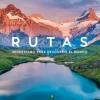 RUTAS: SENDERISMO PARA DESCUBRIR EL MUNDO