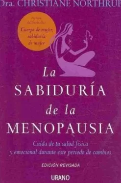 SABIDURIA DE LA MENOPAUSIA, LA - (ED.REVISADA)