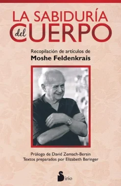 SABIDURIA DEL CUERPO, LA