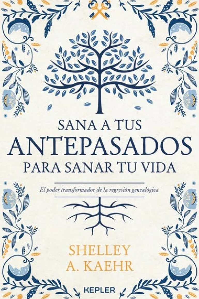 SANA A TUS ANTEPASADOS PARA SANART TU VIDA