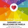 SANANDO LAS RELACIONES DE PAREJA
