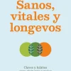 SANOS, VITALES Y LONGEVOS
