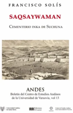 SAQSAYWAMAN: CEMENTERIO INKA DE SUCHUNA