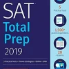 SAT TOTAL PREP 2019 (5 PRACTICE TESTS + PROVEN STRATEGIES + ONLINE)